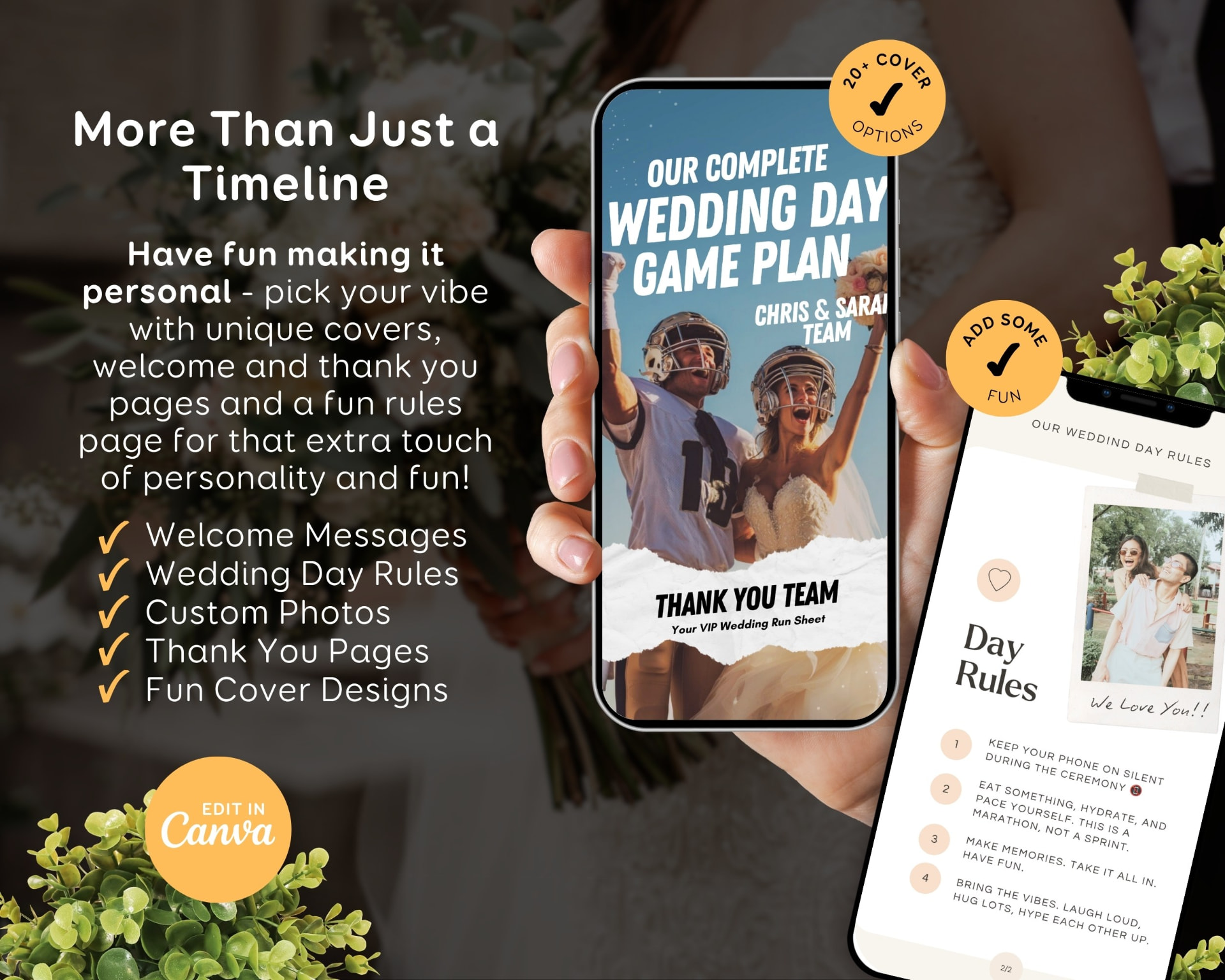 More than just a timeline — phones showing a fun game-day themed cover, welcome messages, wedding day rules, and thank you pages